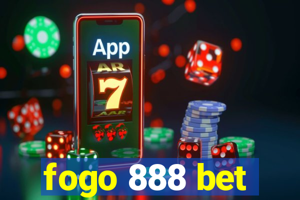 fogo 888 bet